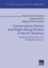 Image for Conservative Parties and Right-Wing Politics in North America