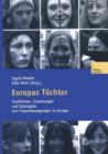 Image for Europas Tochter : Traditionen, Erwartungen und Strategien von Frauenbewegungen in Europa