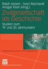 Image for Zivilgesellschaft als Geschichte  : Studien zum 19. und 20. Jahrhundert