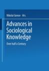 Image for Advances in Sociological Knowledge : Over half a Century