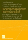 Image for Sonderpadagogische Professionalitat : Beitrage zur Entwicklung der Sonderpadagogik als Disziplin und Profession