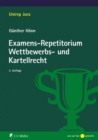Image for Examens-Repetitorium Wettbewerbs- Und Kartellrecht