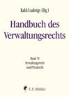 Image for Handbuch des Verwaltungsrechts : Band VI: Verwaltungsrecht und Privatrecht: Band VI: Verwaltungsrecht und Privatrecht