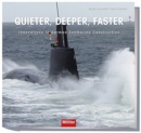 Image for Quieter, deeper, faster  : innovations in German submarine construction