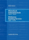 Image for Woerterbuch Gebaudetechnik. Band 1 Englisch - Deutsch. : Dictionary Building Services. Vol. 1 English - German.