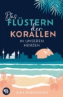 Image for Das Flustern der Korallen: In unseren Herzen