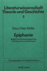 Image for Epiphanie : Begriff Und Gestaltungsprinzip Im Fruehwerk Von James Joyce