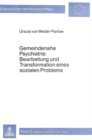 Image for Gemeindenahe Psychiatrie: Bearbeitung und Transformation eines sozialen Problems