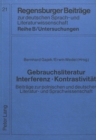Image for Gebrauchsliteratur/Interferenz - Kontrastivitaet- Beitraege zur polnischen und deutschen Literatur- und Sprachwissenschaft