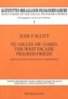 Image for St.-Gilles-du-Gard : The West Facade Figured Frieze - Irregularities and Relative Chronology