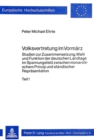 Image for Volksvertretung im Vormaerz : Studien zur Zusammensetzung, Wahl und Funktion der deutschen Landtage im Spannungsfeld zwischen monarchischem Prinzip und staendischer Repraesentation - Teil 1 und 2