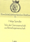 Image for Von der Genossenschaft zur Betriebsgemeinschaft : Kritische Darstellung der Sozialrechtslehre Otto von Gierkes