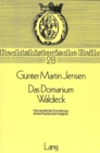 Image for Das Domanium Waldeck : Die Rechtliche Zuordnung Eines Fuerstenvermoegens