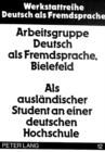 Image for Als auslaendischer Student an einer deutschen Hochschule