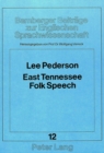 Image for East Tennessee Folk Speech : A Synopsis