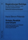 Image for Schein, Realitaet und Utopie : Untersuchungen zur Einheit eines Staatsromans (Herzog Ernst B)
