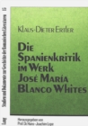 Image for Die Spanienkritik im Werk Jose Maria Blanco Whites