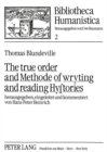 Image for The True Order and Methode of Wryting and Reading Hystories : Herausgegeben, Eingeleitet Und Kommentiert Von Hans Peter Heinrich