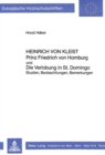 Image for Heinrich von Kleist- «Prinz Friedrich von Homburg»- und- «Die Verlobung in St. Domingo»