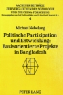 Image for Politische Partizipation und Entwicklung: Basisorientierte Projekte in Bangladesh