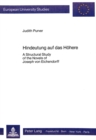 Image for Hindeutung auf das Hoher : Structural Study of the Novels of Joseph von Eichendorff