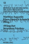 Image for «Wuenschet Jerusalem Frieden» : Collected Communications to the XIIth Congress of the International Organization for the Study of the Old Testament, Jerusalem 1986