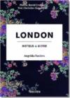 Image for London, Hotels and More