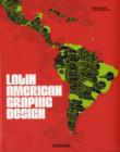Image for Latin American Graphic Design : Communicacion Visual - The Best Latin Designers from Yesterday and Today