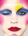 Image for Fashion now 2  : i-D selects 160 of its favourite fashion designers from around the world : v. 2