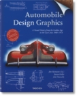 Image for Automobile design graphics  : a visual history from the golden age to the gas crisis 1900-1973