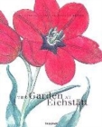 Image for The garden at Eichstèatt  : the book of plants by Basilius Besler