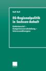 Image for EG-Regionalpolitik in Sachsen-Anhalt : Kohasionsziel - Kompetenzverschrankung - Interessendivergenz