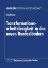 Image for Transformationsarbeitslosigkeit in den neuen Bundeslandern