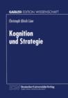 Image for Kognition und Strategie : Zur konstruktiven Basis des Strategischen Managements