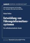 Image for Entwicklung von Fuhrungsinformationssystemen : Ein methodenorientierter Ansatz