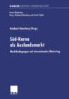 Image for Sud-Korea als Auslandsmarkt : Marktbedingungen und internationales Marketing