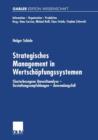 Image for Strategisches Management in Wertschopfungssystemen : Clusterbezogene Umweltanalyse — Gestaltungsempfehlungen — Anwendungsfall