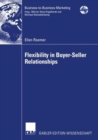 Image for Flexibility in Buyer-Seller Relationships