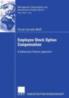 Image for Employee Stock Option Compensation : A behavioral finance approach
