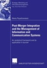 Image for Post-Merger Integration and the Management of Information and Communication Systems