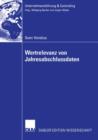 Image for Wertrelevanz von Jahresabschlussdaten : Eine theoretische und empirische Betrachtung von Wertrelevanz im Zeitverlauf in Deutschland