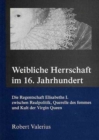Image for Weibliche Herrschaft im 16. Jahrhundert