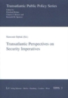 Image for Transatlantic Perspectives on Security Imperatives