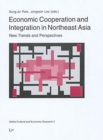 Image for Economic Cooperation and Integration in Northeast Asia