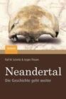 Image for Neandertal : Die Geschichte geht weiter