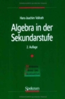 Image for Algebra in der Sekundarstufe