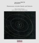 Image for Zehn Hoch : Dimensionen zwischen Quarks und Galaxien