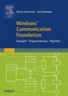 Image for Windows(R) Communication Foundation: Konzepte - Programmierung - Migration