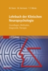 Image for Lehrbuch der Klinischen Neuropsychologie : Grundlagen, Methoden, Diagnostik, Therapie