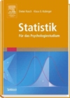 Image for Statistik fur das Psychologiestudium : Mit Softwareunterstutzung zur Planung und Auswertung von Untersuchungen sowie zu sequentiellen Verfahren